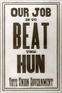 “Our Job is to Beat the Hun,” c. 1917. Poster: Library and Archives Canada, 101573